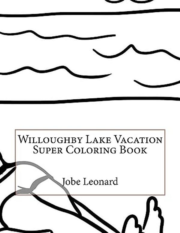 Willoughby Lake Vacation Super Coloring Book-..