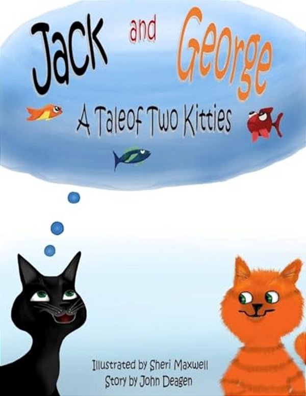 Jack And George: A Tale Of Two Kitties-..