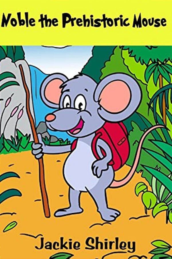 Noble The Prehistoric Mouse-..