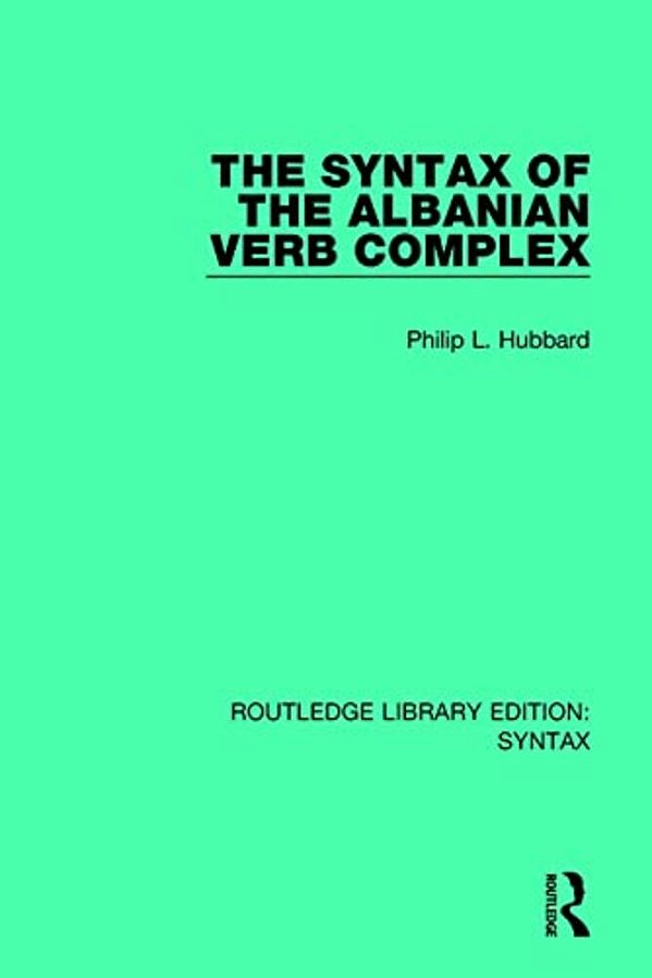 The Syntax Of The Albanian Verb Complex-..