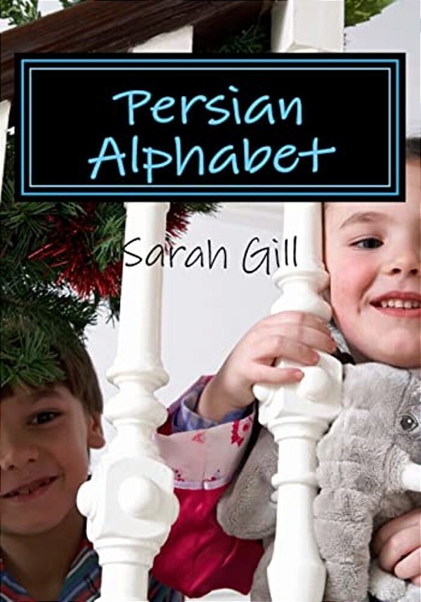 Persian First Books: Alphabet-..