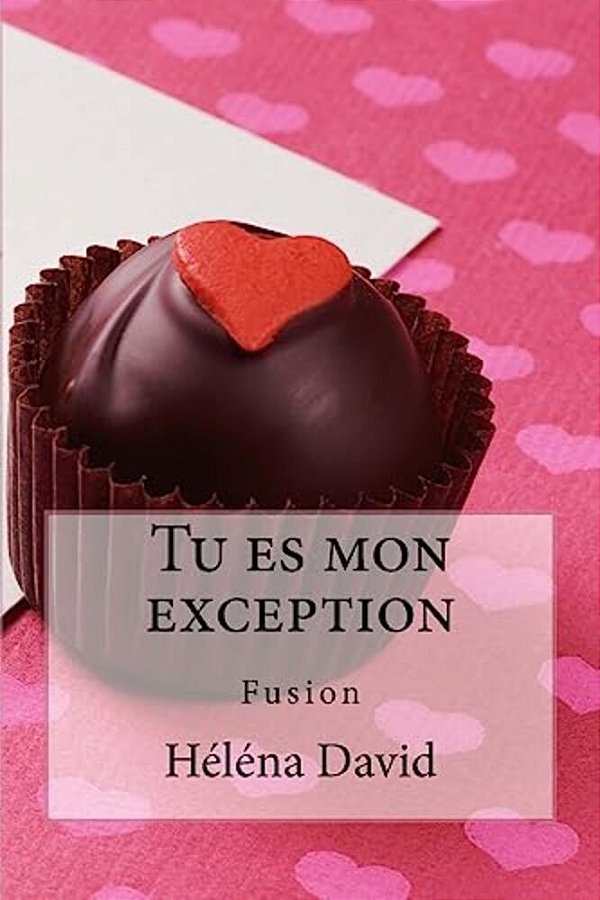 Tu ES Mon Exception: Fusion-..