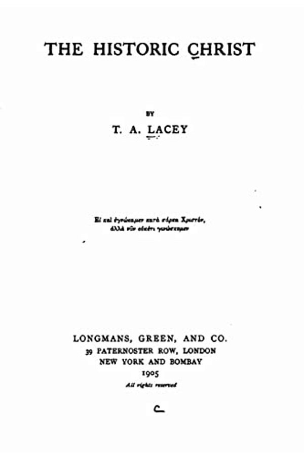 The Historic Christ-..