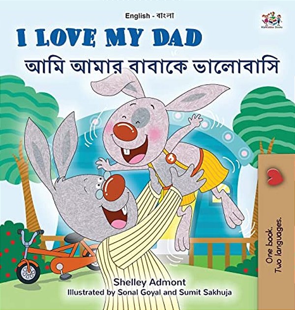 I Love My Dad (English Bengali Bilingual Children's Book)-..
