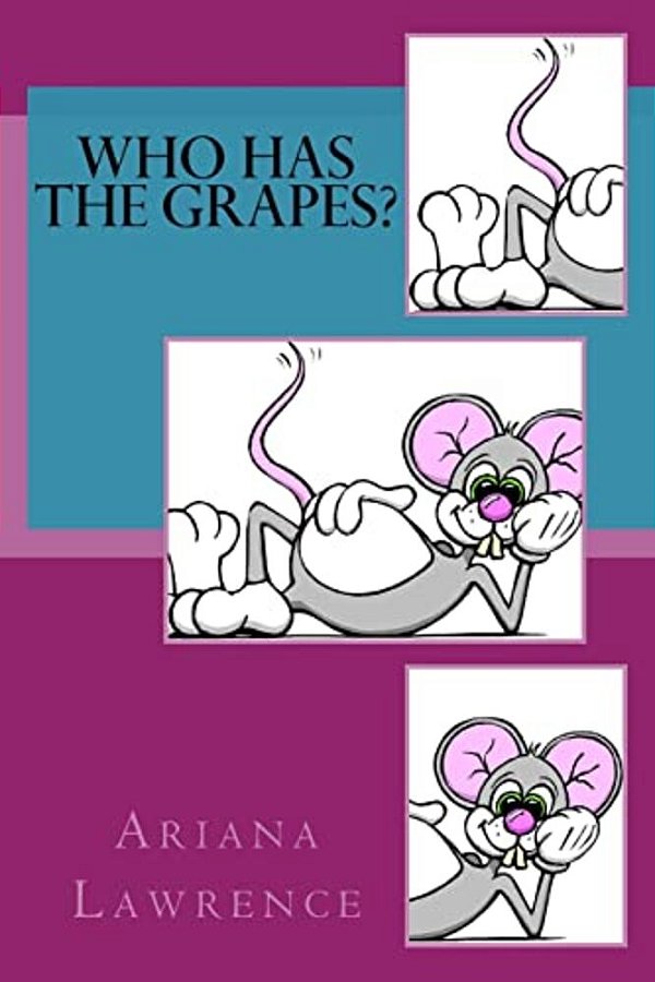 Who Has The Grapes?-..
