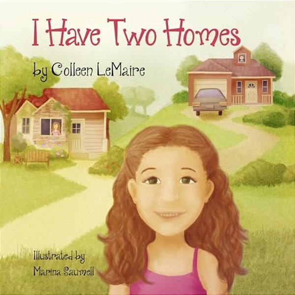 I Have Two Homes-..