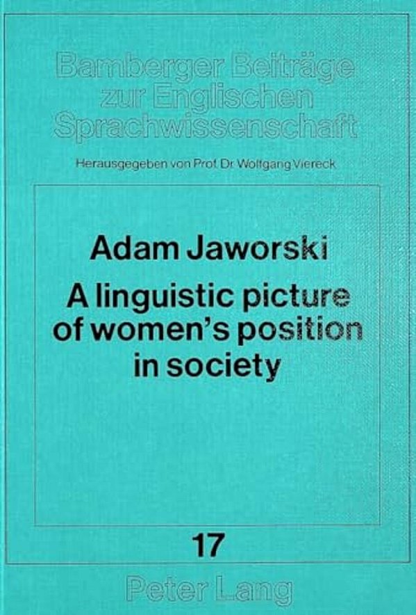 A Linguistic Picture Of Women's Position In Society: A Polish-English Contrastive Study-..