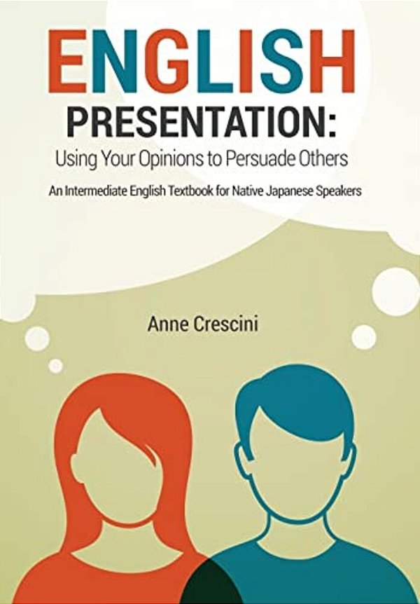 English Presentation: Using Your Opinions To Persuade Others-..