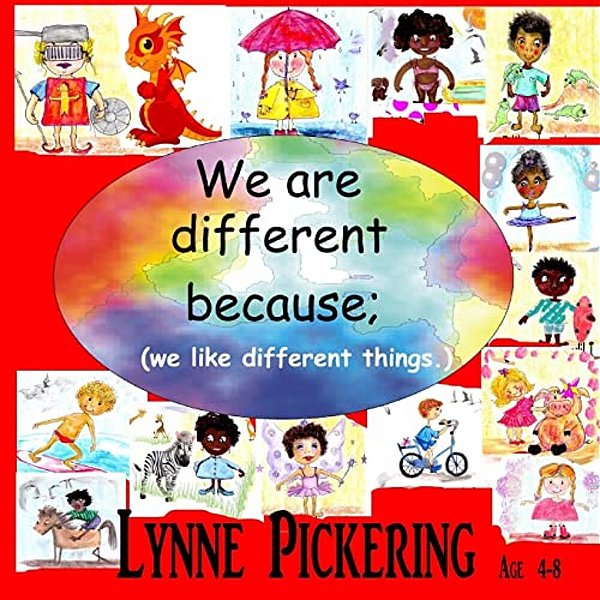 We Are Different Because; (We Like Different Things.): We Like Different Things. -..