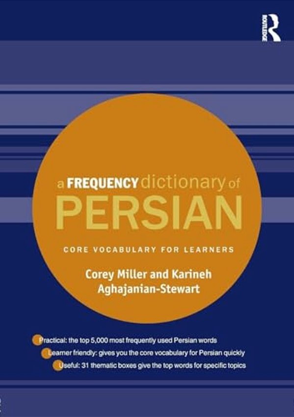 A Frequency Dictionary Of Persian: Core Vocabulary For Learners-..