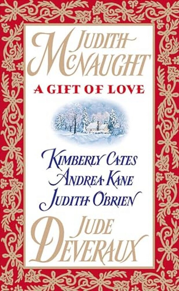A Gift Of Love-..