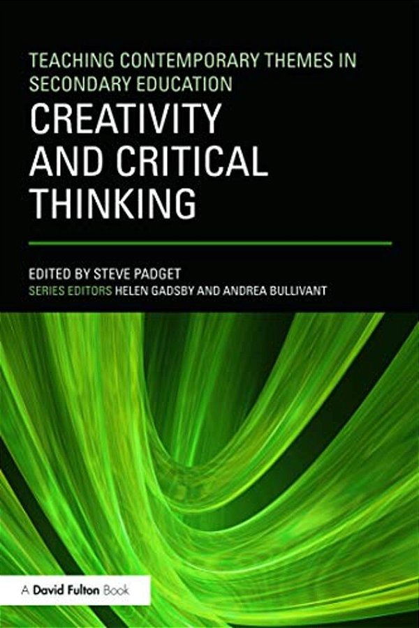 Creativity And Critical Thinking-..