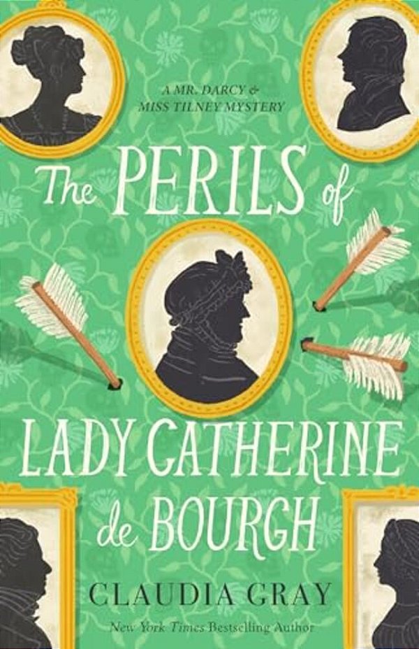 The Perils Of Lady Catherine De Bourgh-..