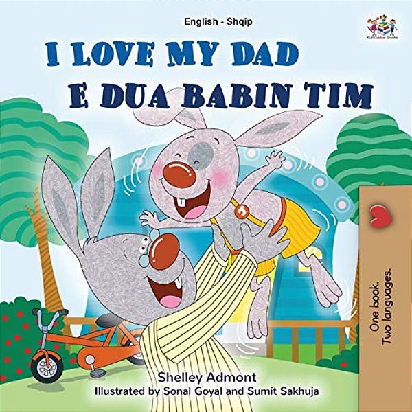 I Love My Dad (English Albanian Bilingual Book For Kids)-..