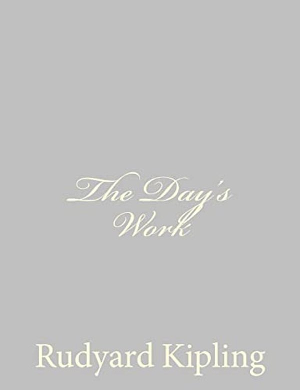 The Day's Work-..