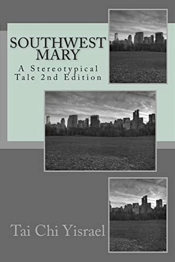 Southwest Mary: A Stereotypical Tale-..