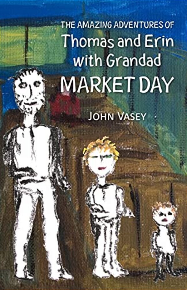 The Amazing Adventures Of Thomas And Erin With Grandad - Market Day-..