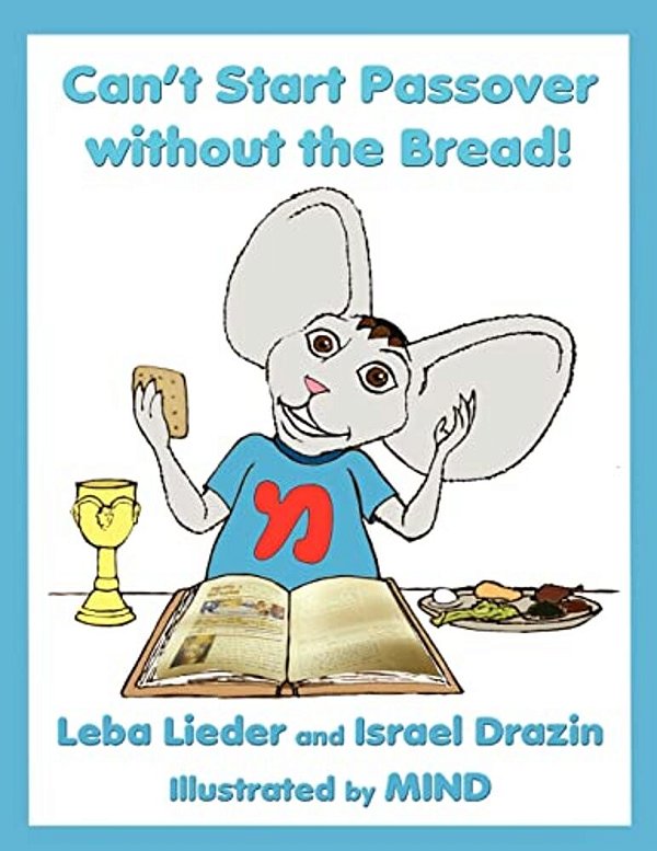 Can't Start Passover Without The Bread!-..