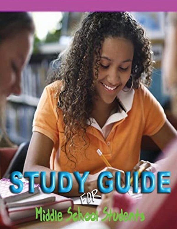 Study Guide For Middle School Students-..