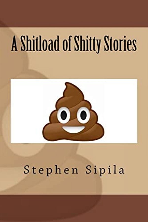 A Shitload Of Shitty Stories-..