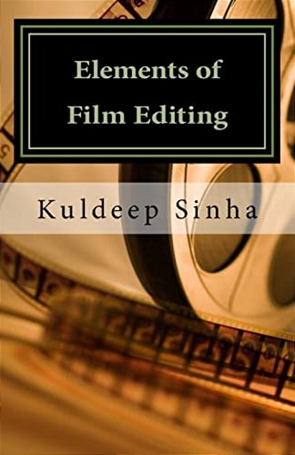 Elements Of Film Editing-..