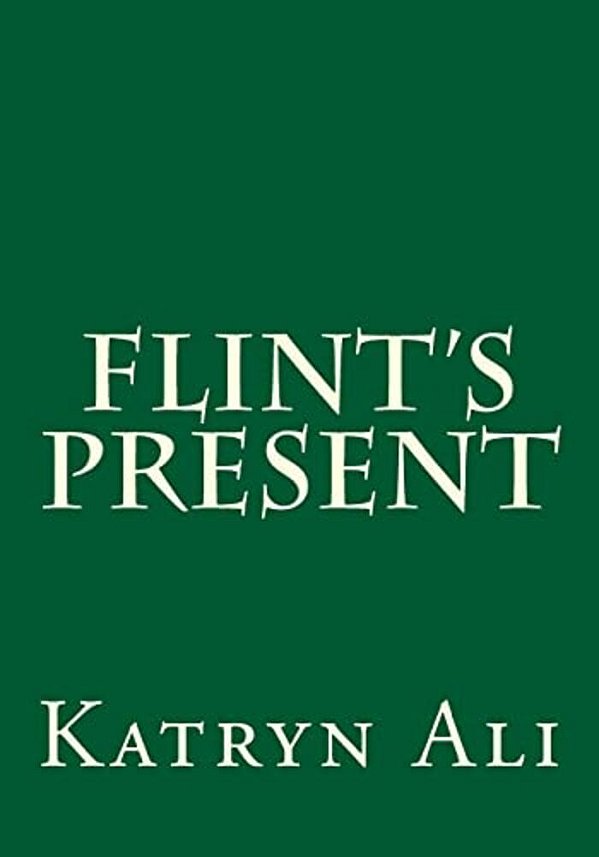 Flint's Present-..