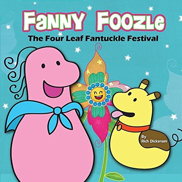 Fanny Foozle: The Four Leaf Fantuckle Festival-..