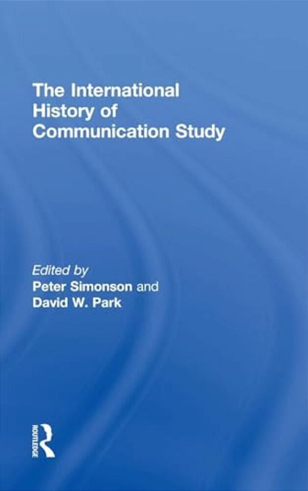 The International History Of Communication Study-..