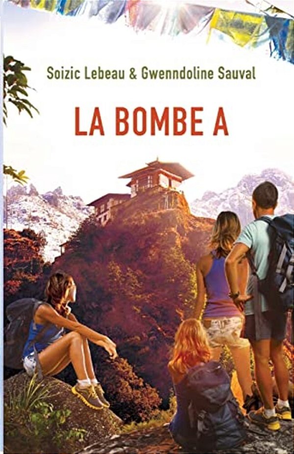 La Bombe A-..