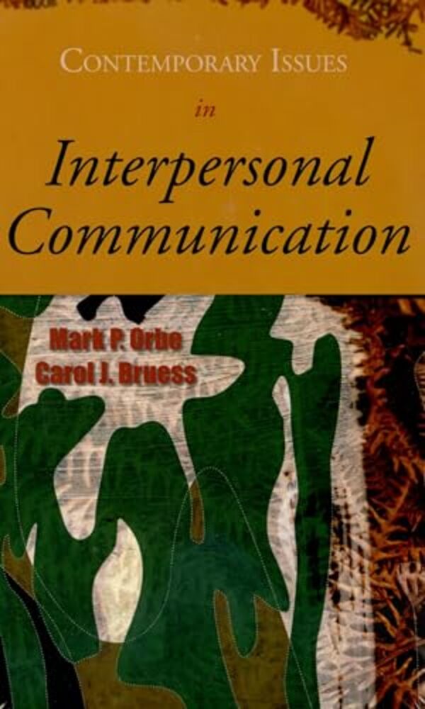Contemporary Issues In Interpersonal Communication-..