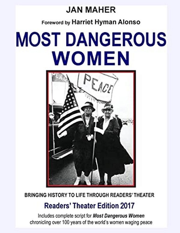 Most Dangerous Women: Bringing History To Life Through Readers' Theater-..