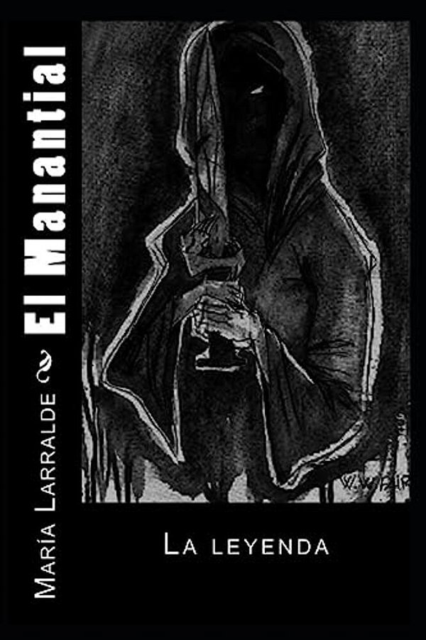 El Manantial: La Leyenda-..