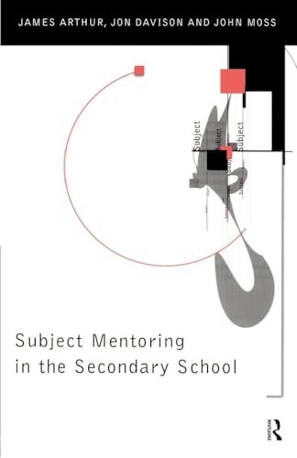 Subject Mentoring In The Secondary School-..