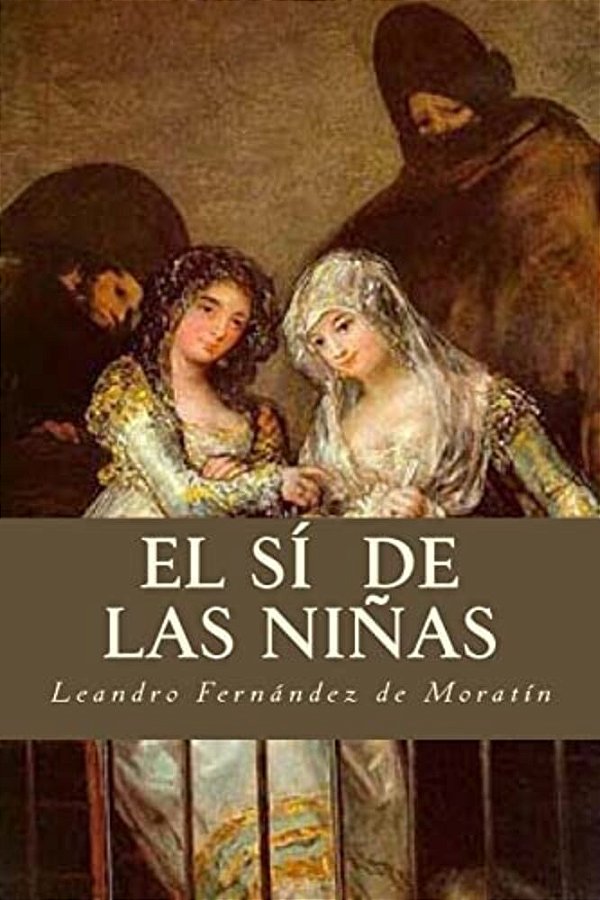 El Sí De Las Niñas-..