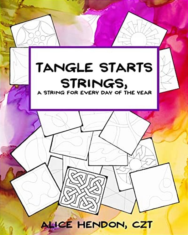 Tangle Starts Strings: A String For Every Day Of The Year-..