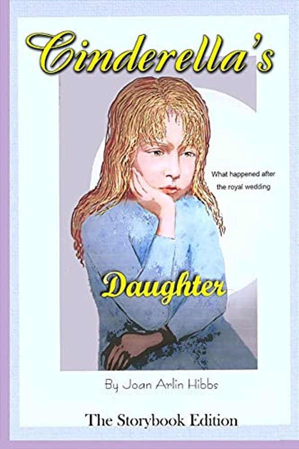 Cinderella's Daughter: Storybook-..