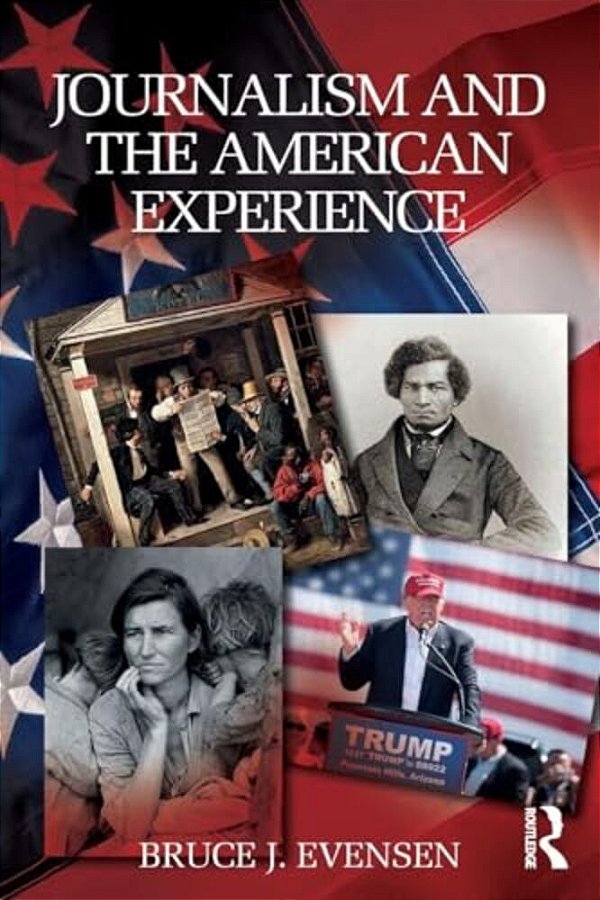 Journalism And The American Experience-..