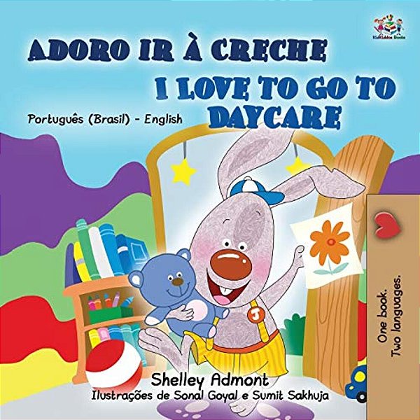 I Love To Go To Daycare (Portuguese English Bilingual Book For Kids - Brazilian)-..