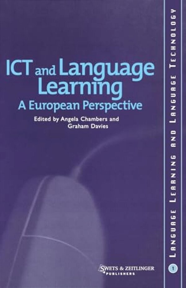Ict And Language Learning: A European Perspective-..