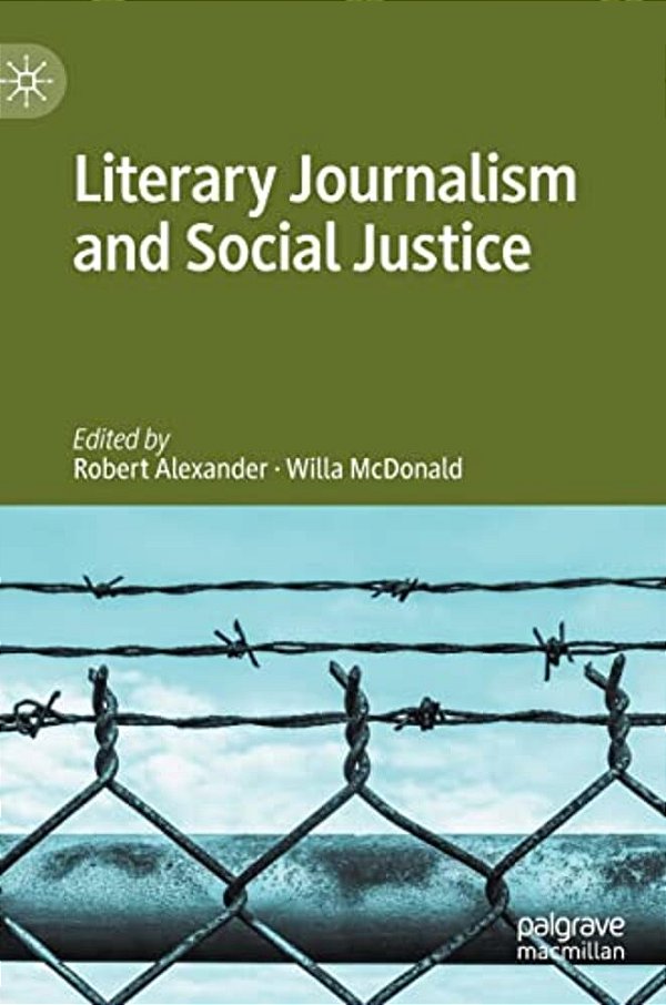 Literary Journalism And Social Justice-..