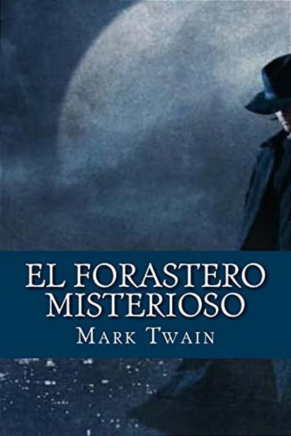 El Forastero Misterioso-..
