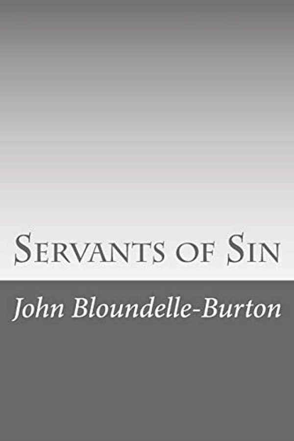 Servants Of Sin-..