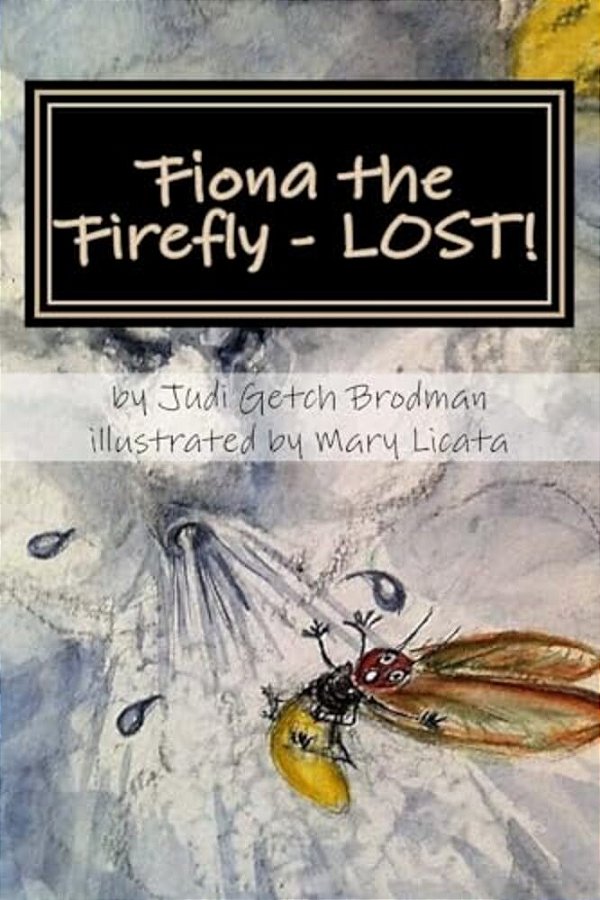 Fiona The Firefly - Lost!-..