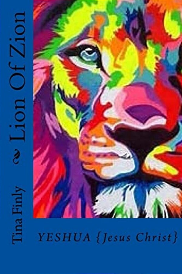 Lion Of Zion: Yeshua {Jesus Christ}-..