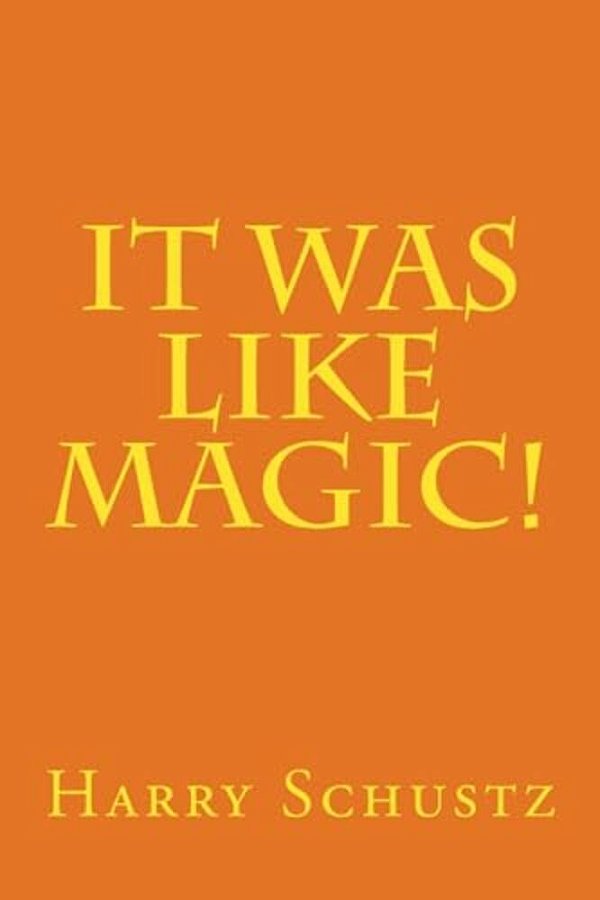 It Was Like Magic-..
