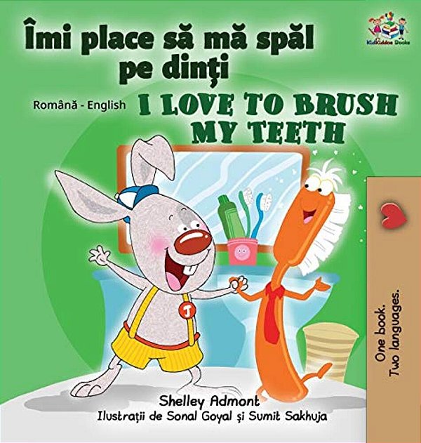 I Love To Brush My Teeth (Romanian English Bilingual Book For Kids)-..