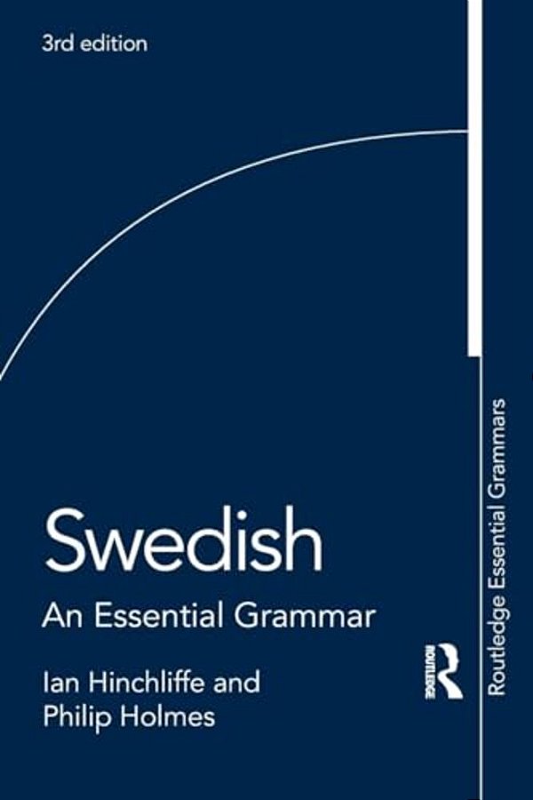 Swedish: An Essential Grammar-..