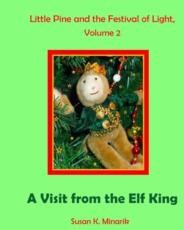Little Pine And The Festival Of Light, Vol. 2: A Visit From The Elf King-..