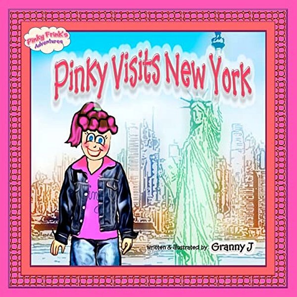 Pinky Visits New York: Pinky Frink's Adventures-..