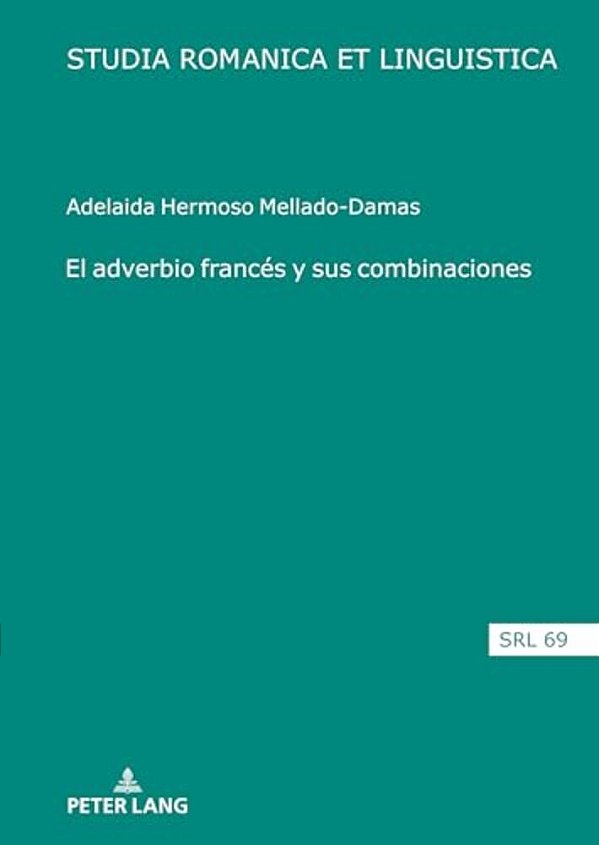 El Adverbio Francés Y Sus Combinaciones-..